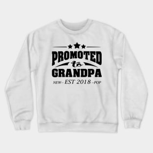 'Promoted to Grandpa' Pleasant Fathers Day Gift Crewneck Sweatshirt